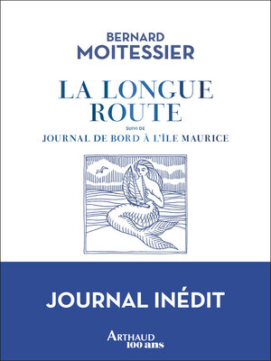 cover image of La Longue Route. Journal de bord à l'île Maurice